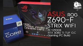 ASUS ROG STRIX Z690-F GAMING WIFI + 12900K | PC Build