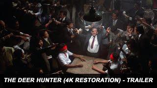 THE DEER HUNTER (4K RESTORATION) - Official Trailer