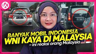 Wah! Mengapa Banyaknya Mobil Indonesia di Malaysia  |  Reaction