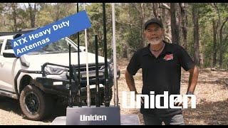 Uniden - ATX Heavy Duty Antenna Range - Graham Cahill ( 4WD 24/7)