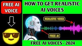 How to Get Realistic AI Voices(FREE) - 2024