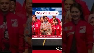 DPW PSI Banten  @kaesangp @psi_id #psibanten #kaesang #pilpres2024 #jokowi @jokowi #inewsserpong