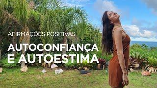 Afirmações Autoconfiança e Autoestima