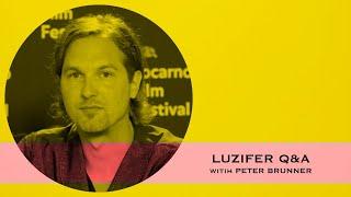 Luzifer Q&A with Peter Brunner