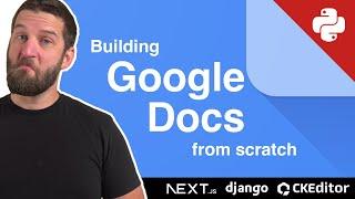 Building Google Docs with Python, JavaScript, CKEditor, Google Login, and more.