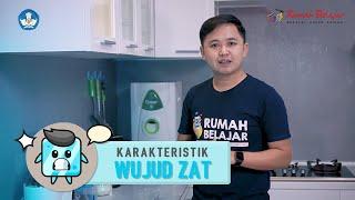 Karakteristik Wujud Zat | Zat Padat Cair dan Gas | Kelik Yan Pradana