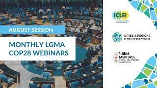 8th Monthly LGMA COP28 Webinar - 30 August, 10:00 (CEST) Session