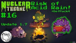 Nuclear Throne (Risk of Acid Rain) - MY MORTAL ENEMY RETURNS