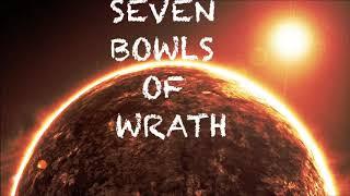 Seven Bowls Of Wrath