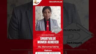 Ms. Manorma Mehta_Platinum Smart Value Women Achiever #smartvaluelimited #smartvaluetraining