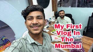 My First Vlog In The Mumbai || DK Vlog || Dashrath kumar Vlog Mumbai