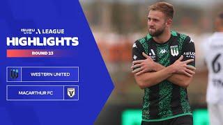 Western United v Macarthur FC - Highlights | Isuzu UTE A-League 2023-24 | Round 23