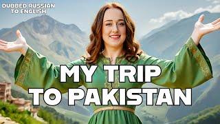 My LIFE-CHANGING Trip to Pakistan | What I Learned?