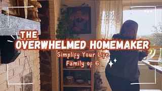 OVERWHELMED HOMEMAKER | Homemaking on a Budget + Slow Living + Declutter and Organize + Low Income