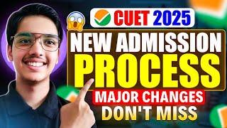 CUET 2025 NEW Admission Policy I Don't Miss