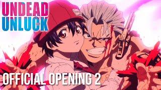 Undead Unluck | "Love Call" - Shiyui | Official Opening 2