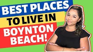 Searching for the Best Place to Live in Boynton Beach Florida? How To Find the PERFECT Area