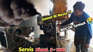 BOCOR SEMUA !! Servis Semua Komponen Mesin Diesel S -1100 Yang Bisa Mengeluarkan Oli