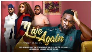 LIVE AGAIN | UZOR ARUKWE, SOCHIMA EZEOKE, CHRIS IHEUWA, JOHN EKANEM 2022 EXCLUSIVE NOLLYWOOD MOVIE