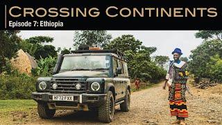 Crossing Continents Episode 7: Ethiopia