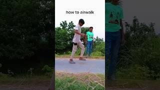 How to airwalk step by step  _ #airwalk #shorts