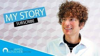 My Story - James Altucher