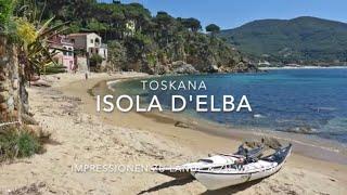 Elba - Impressionen zu Lande & zu Wasser