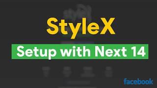 How to Setup StyleX with Next 14