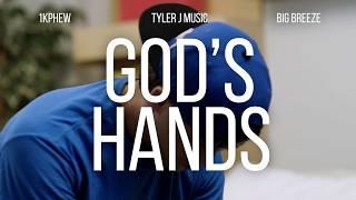 Tyler J Music - God's Hands (Feat. 1K Phew & BigBreeze) (Official Music Video)