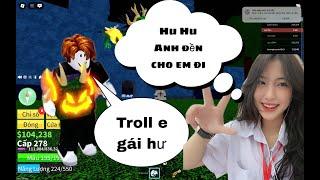 Troll vứt hết đồ vip của con em gái hay khoe và cái kết [Blox fruits]