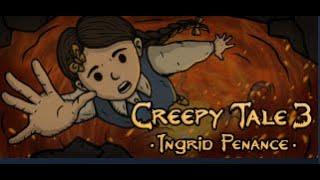 Creepy Tale 3: Ingrid Penance - Full gameplay - All endings and all achievements / trophy