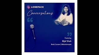 Conversation on Bibliotherapy with Indian Mental Health NGO, LonePack