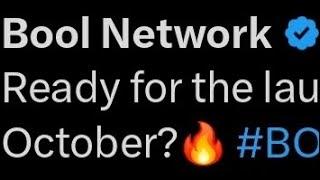 Bool Network Launch in this October 2024, join now to earn crypto