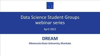 Midwest Big Data Innovation Hub Data Science Student Groups Webinar, April 29, 2022