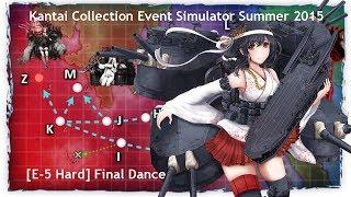 Kantai Collection Event Simulator [Summer 2015 E-5 Hard] Final Dance