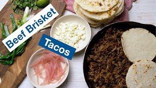  Succulent Beef Brisket Tacos!!!  Recipe