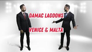 Damac Lagoons- Venice and Malta Launch Video