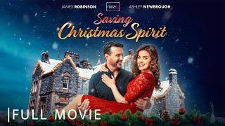 Saving Christmas Spirit | Full Christmas Romance Comedy Movie