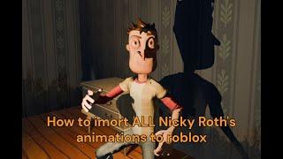 How to import Nicky Roth's animations to roblox