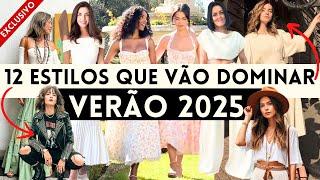 12 ESTILOS TENDÊNCIA QUE VÃO DOMINAR O VERÃO 2025! QUAL É O SEU?