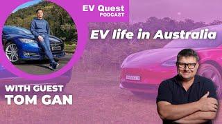 Tom Gan - Australian EV YouTuber