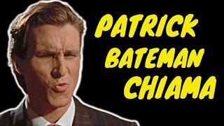 PATRICK BATEMAN CHIAMA ... 