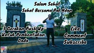 3 Gerakan Push Up Untuk Pembentukan Dada | Salam Sehat | Sehat Bersama Pak Ndan...