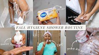 ULTIMATE FALL SHOWER ROUTINE | Feminine Hygiene +Oral Hygiene + ELIMINATING BODY ODOR & Dark Spots