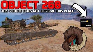 Object 268: This vehicle does not deserve this place | World of Tanks