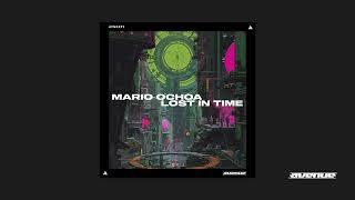 Mario Ochoa - Lost in Time