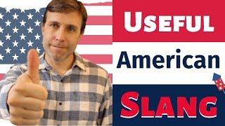 10 Useful Slang Words that ALL Americans Know