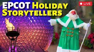 LIVEEPCOT Holiday Storytellers Around The World | 12 Streams of Christmas Walt Disney World Live