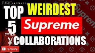 Top 5 Strangest Supreme Collaborations Ever Released