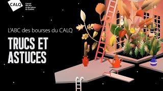 02. Trucs et astuces | L'ABC des bourses du CALQ